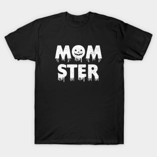 Momster - Monster Halloween Funny Costume T-Shirt